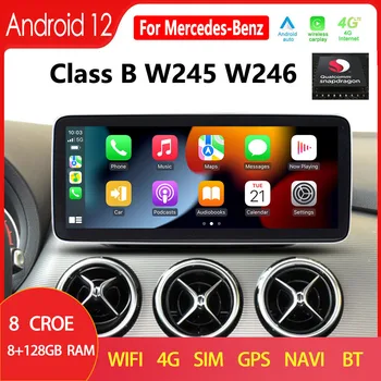 W245 Android 12 Kablosuz CarPlay Mercedes Benz B Sınıfı İçin W246 11to19 Araba Radyo GPS Navigasyon Multimedya oyuncu dokunmatik ekranı