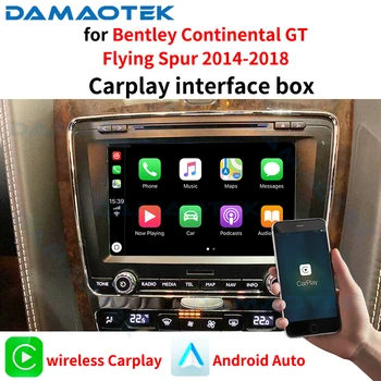 DamaoTek Kablosuz Apple Carplay arayüzü Kutusu Bentley continental GT için Uçan Spur 2014-2018 Android Otomatik Ters Kamera
