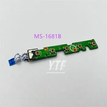 Orijinal MSI GE620DX Düğmesi Küçük Anahtarı Küçük Tahta MS-1681B %100 % Test tamam