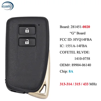 Lexus için 2 Düğmeli akıllı anahtar 8A ES300 ES350 GS300 GS450 FCC ID: HYQ14FBA-281451-0020, P / N: 89904-06140
